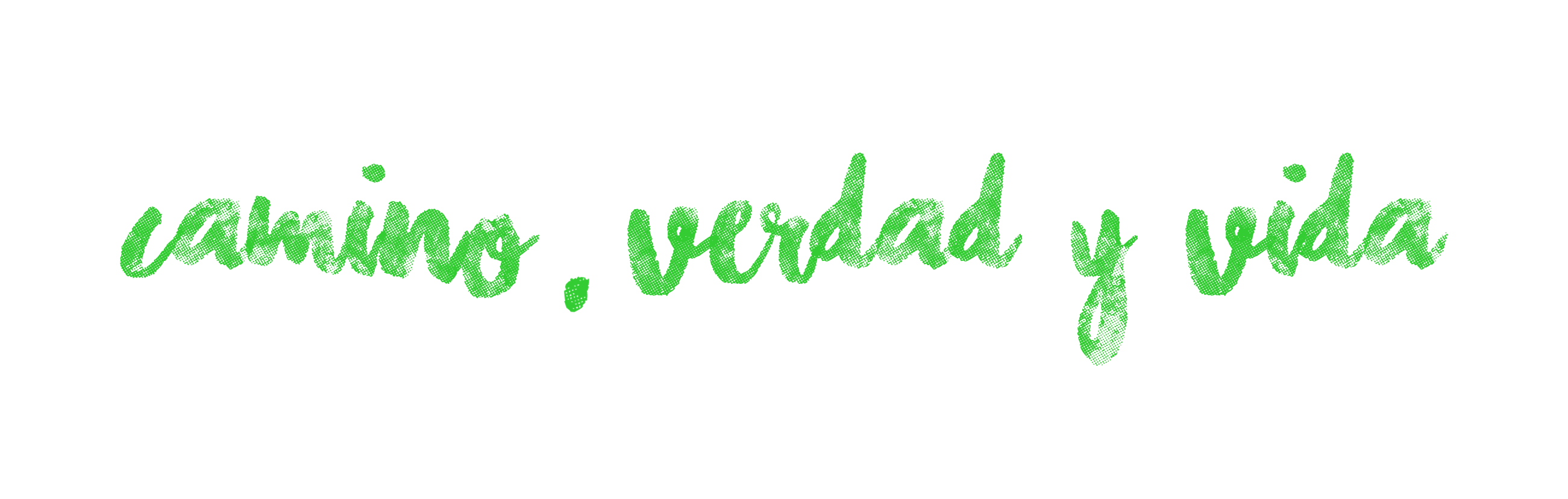 Camino, verdad y vida