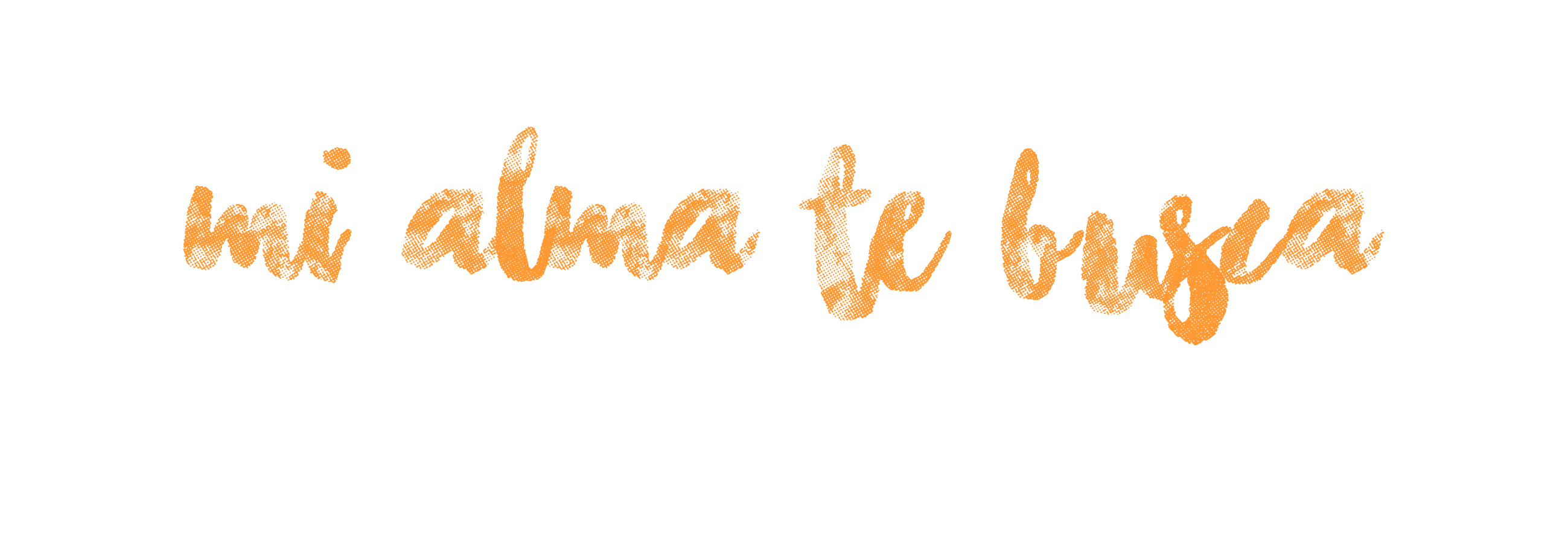 Mi alma te busca